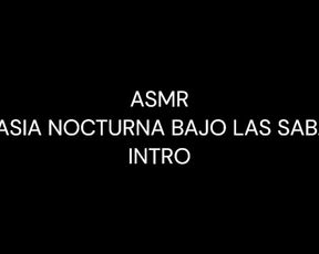 ASMR - FANTASIA NOCTURA BAJO LAS SABANAS - INTRODUCCION